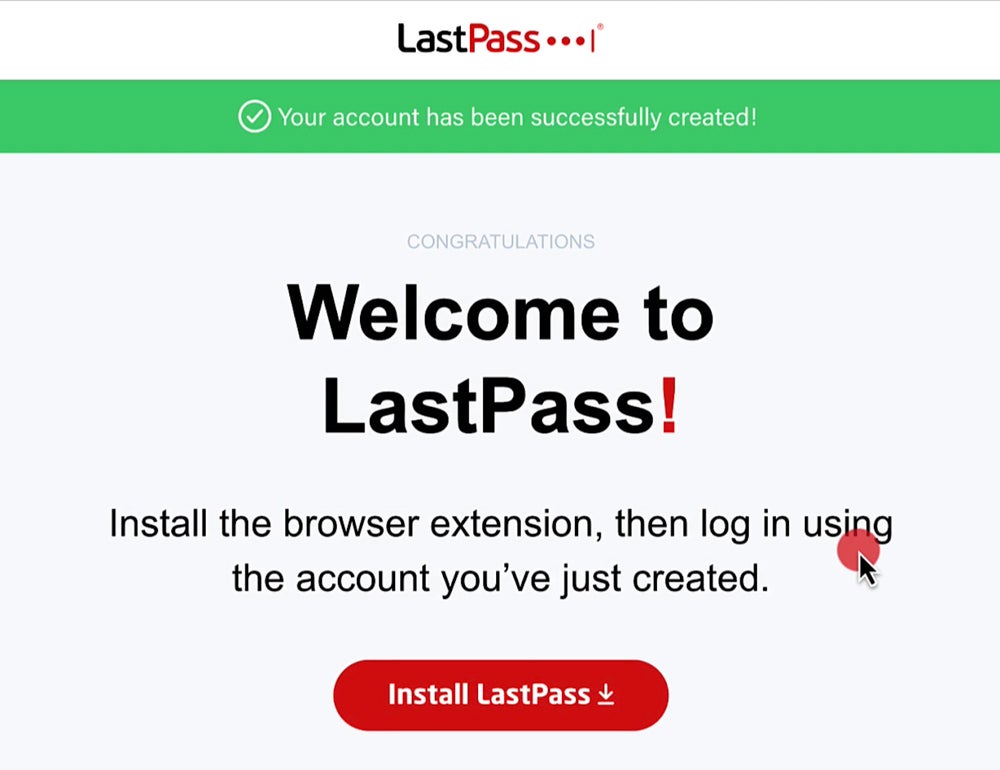 LastPass account creation confirmation message.