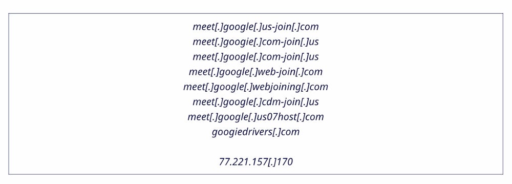 Sekoia provides the following examples of domain names, as well as an IP address that they attribute to the ClickFix cluster using fake Google Meet sessions.